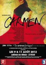 Carmen, de Bizet, aux arènes de Nîmes, les 9 et 11 août 2012