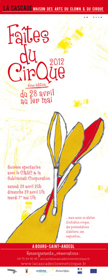 Faîtes du Cirque à la Cascade, 6ème édition, Bourg-Saint-Andéol, Ardèche, du 28 avril au 1er mai 2012