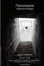 "L'insomnante" exposition photographique de Claire Ruffin & Vincent Beaume, Galerie Andiamo, Marseille du 12 avril au 2 mai "L'insomnante" exposition photographique de Claire Ruffin & Vincent Beaume, Galerie Andiamo, Marseille du 12 avril au 2 mai