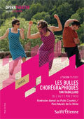 Bulles chorégraphiques, spectacle déambulatoire. Chorégraphie Yan Raballand, au Puits-Couriot /Musée de la Mine, St-Etienne, du 2 au 12 mai 2012