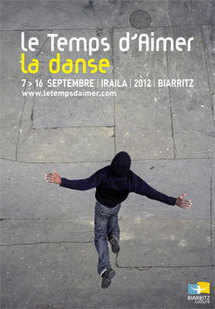 Le Temps d'Aimer la danse, Biarritz du 7 au 16 septembre 2012 Le Temps d'Aimer la danse, Biarritz du 7 au 16 septembre 2012