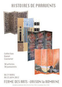 Histoire de paravents. Ma collection idéale, Collection Daniel Couturier, Ferme des Arts, Vaison la Romaine, du 27 avri au 22 juin 2012