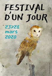 26en édition de Festival d’un Jour, en Drôme-Ardèche du 23 au 28 mars 2020
