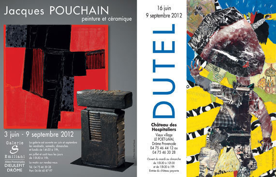 Jacques Pouchain à la Galerie S, Dieulefit et Dutel au château des Hospitaliers du Poët-Laval, du 16 juin au 9 septembre 2012