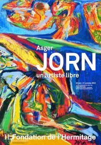 Asger Jorn, un artiste libre, Fondation de l’Hermitage, Lausanne, du 22 juin au 21 octobre 2012