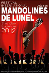 Mandolines & Compagnie... la 9e édition du festival international mandolines de Lunel  invite des instruments cousins venus d'ailleurs, du 31 octobre au 3 novembre 2012