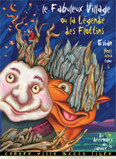Le Fabuleux Village ou la légende des Flottins, du 14 décembre 2012 au 6 janvier 2013, à Evian Le Fabuleux Village ou la légende des Flottins, du 14 décembre 2012 au 6 janvier 2013, à Evian