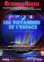 Les Voyageurs de l’Espace présente « Retour de Russie », une nouvelle création littéraire, musicale et cinématographique dans le cadre de leur tournée en France, du 29 septembre au 6 octobre 2012