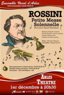 Petite messe solennelle de Rossini par l'Ensemble Vocal d'Arles, le 1er décembre 2012, théâtre, Arles Petite messe solennelle de Rossini par l'Ensemble Vocal d'Arles, le 1er décembre 2012, théâtre, Arles
