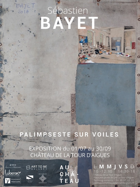  Exposition Sébastien Bayet, Palimpseste sur voiles, 1er juillet au 30 septembre 2020 au château de la Tour d'Aigues