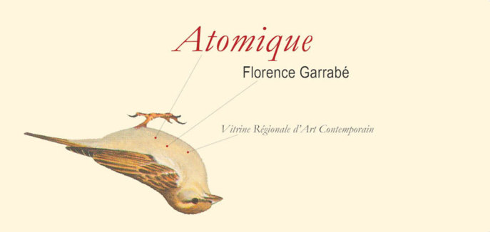 Atomique ou l'éternel pendant de la dévastation, une œuvre inédite de Florence Garrabé, Vitrine Régionale d'Art Contemporain, Millau, du 13 octobre au 9 décembre 2012 Atomique ou l'éternel pendant de la dévastation, une œuvre inédite de Florence Garrabé, Vitrine Régionale d'Art Contemporain, Millau, du 13 octobre au 9 décembre 2012