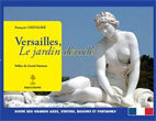 Versailles, le jardin dévoilé, François Chevalier, Éditions Beauchesne