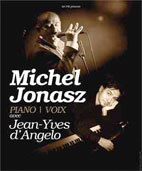 Michel Jonasz avec Jean Yves d'Angelo en concert à Sanary le 1er Février 2013