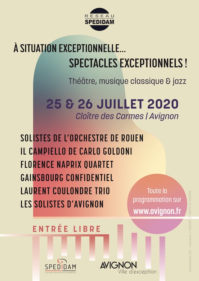 À situation exceptionnelle, spectacles exceptionnels ! Théâtre, musique classique & jazz. Cloître des Carmes, Avignon