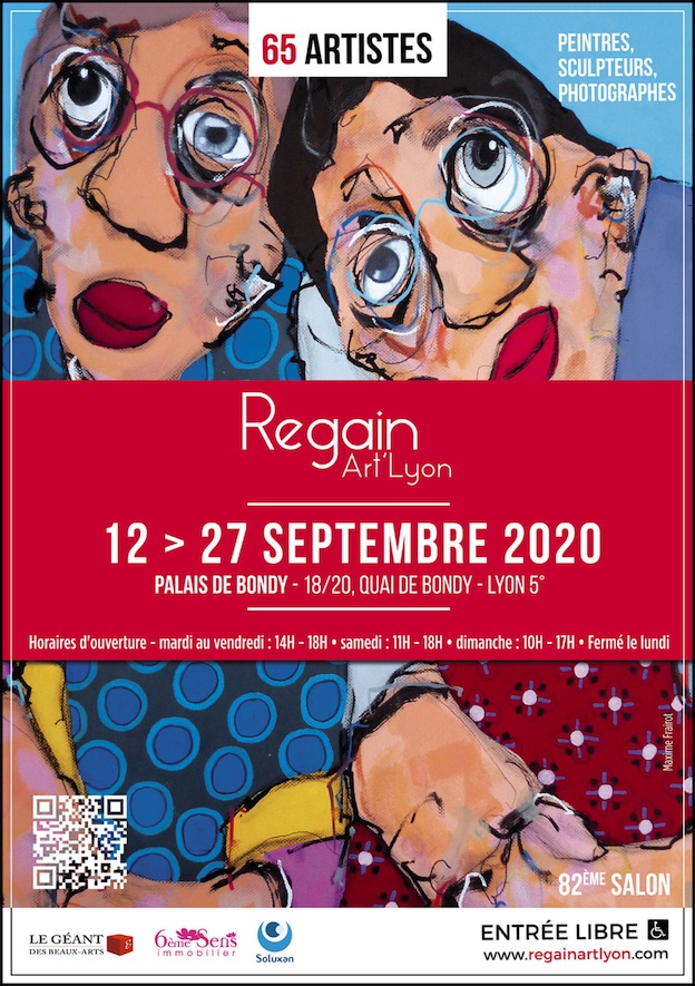 Salon Regain Art'Lyon 2020 du 12 au 27 Septembre 2020 au Palais de Bondy Salon Regain Art'Lyon 2020 du 12 au 27 Septembre 2020 au Palais de Bondy