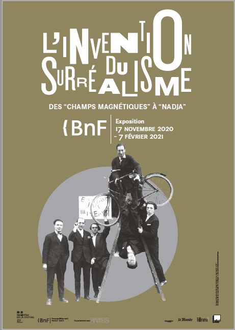 Paris, BnF I François-Mitterrand : L’invention du surréalisme : des Champs magnétiques à Nadja. Expo du 17/11/20 - 7/2/21 Paris, BnF I François-Mitterrand : L’invention du surréalisme : des Champs magnétiques à Nadja. Expo du 17/11/20 - 7/2/21