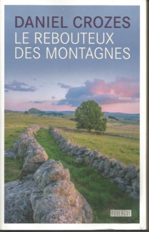 Le Rebouteux des montagnes, de Daniel Crozes, Rouergue éditeur