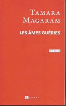Les Âmes guéries, de Tamara Magaram. Ramsay Les Âmes guéries, de Tamara Magaram. Ramsay