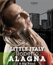 Roberto Alagna « Little Italy » au Dôme de Marseille, dimanche 31 Mars 2013 à 17h00