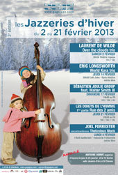 Jazzeries saison 3, festival de jazz à Saint-Etienne du 2 au 21 février 2013