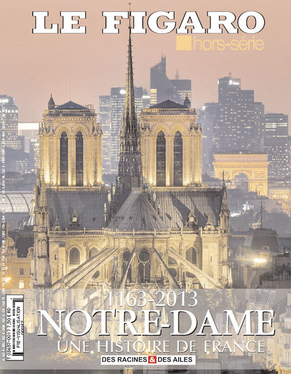 1163-2013, Notre-Dame, une histoire de France, Figaro Hors-Série en vente dès le 7 février 2013