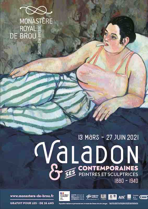 Bourg-en-Bresse, Monastère de Brou, exposition Valadon, ses contemporaines, peintres et sculptrices 1880-1940, du 13 mars au 27 juin 2021