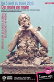 Exposition De main en main, du 5 avril au 9 juin 2013 à la galerie d’art d’Aix-en-Provence