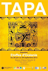 Exposition « Tapa, étoffes d'Océanie » au Muséum d'Histoire Naturelle d'Aix-en-Provence, juillet 2013 Exposition « Tapa, étoffes d'Océanie » au Muséum d'Histoire Naturelle d'Aix-en-Provence, juillet 2013