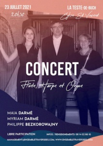 La Teste de Buch (33). Concert en trio flûte harpe et orgue avec l'Ensemble Traversées. 23 juillet 20h30