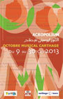 20e édition de l'Octobre Musical de Carthage (Tunisie) à l'Acropolium du 9 au 30 octobre 2013
