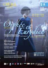 "Orphée & Eurydice", de Gluck, à l'Opéra de Marseille, du 30 novembre au 10 décembre 2013 "Orphée & Eurydice", de Gluck, à l'Opéra de Marseille, du 30 novembre au 10 décembre 2013