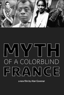 Myth of a colorblind France, la France rêvée des noirs américains. Documentaire d’Alan Govenar (60')