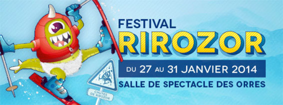 La station des Orres présente pour la première fois le festival « Rirozor » du 27 au 31 janvier 2014.