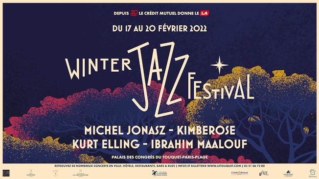Le Touquet-Paris-Plage : 1ère édition du Winter Jazz Festival. Du 17 au 20 février 2022 Le Touquet-Paris-Plage : 1ère édition du Winter Jazz Festival. Du 17 au 20 février 2022