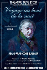Jean-François Balmer interprète Voyage au bout de la nuit au théâtre Tête d'Or, Lyon, les 3, 4 et 5 mars 2014.
