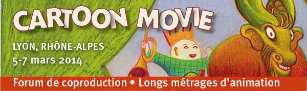 Cartoon Movie rassemblera plus de 700 professionnels du film d’animation du 5 au 7 mars à Lyon