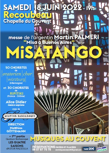 Recoubeau (26), chapelle du Couvent : « Misa à Buenos Aires » dite Misatango. Samedi 18 juin 2022 à 19 Heures Recoubeau (26), chapelle du Couvent : « Misa à Buenos Aires » dite Misatango. Samedi 18 juin 2022 à 19 Heures