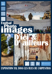 Carpentras - Festival Images d'ici et d'ailleurs en mai-juin 2022