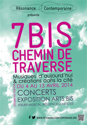 9e édition du festival 7bis Chemin de Traverse, du 4 au 13 avril 2014, à Bourg-en-Bresse (Ain) 9e édition du festival 7bis Chemin de Traverse, du 4 au 13 avril 2014, à Bourg-en-Bresse (Ain)