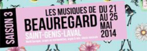 « Les musiques de Beauregard » du 21 au 25 mai 2014, Parc de Beauregard à St-Genis-Laval (69)