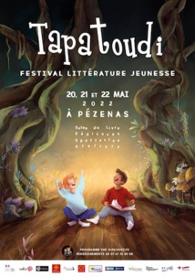 Pézenas : festival littérature jeunesse Tapatoudi du 20 au 22 mai 2022 Pézenas : festival littérature jeunesse Tapatoudi du 20 au 22 mai 2022