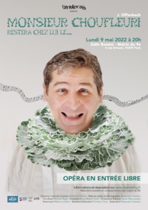 Paris (9e), Salle Rossini : « Monsieur Choufleuri » par Operacting. Lundi 9 mai 2022 à 20h Paris (9e), Salle Rossini : « Monsieur Choufleuri » par Operacting. Lundi 9 mai 2022 à 20h