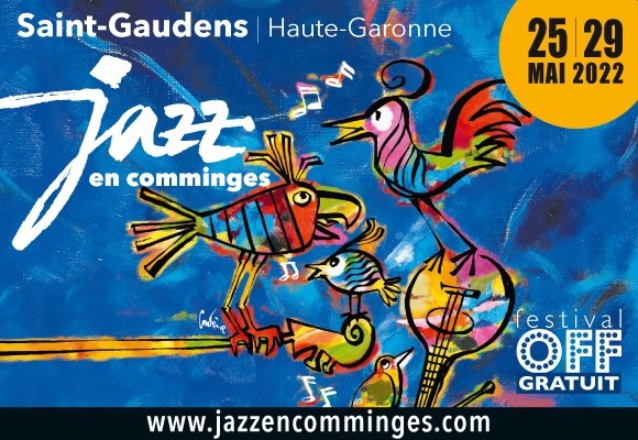 Saint-Gaudens, parc des expos : 19ème édition du festival Jazz en Comminges du 25 au 29 mai 2022