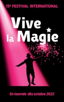 Vannes. Festival international « Vive la Magie » les 8 et 9/10.22 Vannes. Festival international « Vive la Magie » les 8 et 9/10.22
