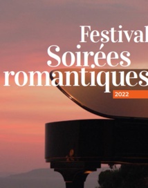 Festival Soirées Romantiques au Domaine du Rayol, de 11 juillet au 17 août 2022 Festival Soirées Romantiques au Domaine du Rayol, de 11 juillet au 17 août 2022