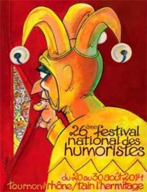 26e édition du Festival national des humoristes de Tournon-sur-Rhône et Tain-l'Hermitage du 20 au 30 août 2014