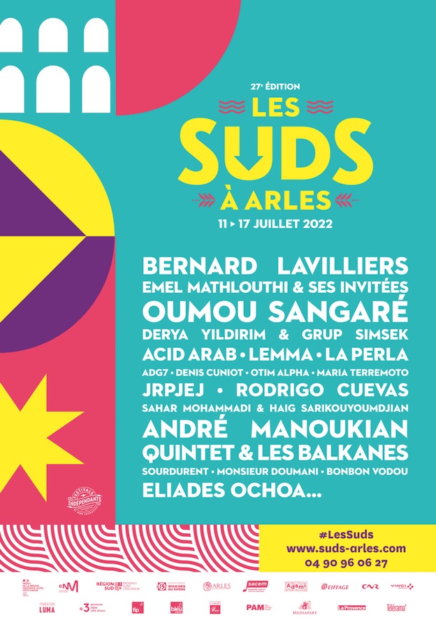 27e édition du festival Les Suds, à Arles du 11 au 17 juillet 2022