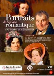 Portraits de l’époque romantique. Une passion de collectionneur, Domaine départemental de la Vallée-aux-Loups, Maison de Chateaubriand à Châtenay-Malabry, du 29 avril au 14 déc. 2014 Portraits de l’époque romantique. Une passion de collectionneur, Domaine départemental de la Vallée-aux-Loups, Maison de Chateaubriand à Châtenay-Malabry, du 29 avril au 14 déc. 2014