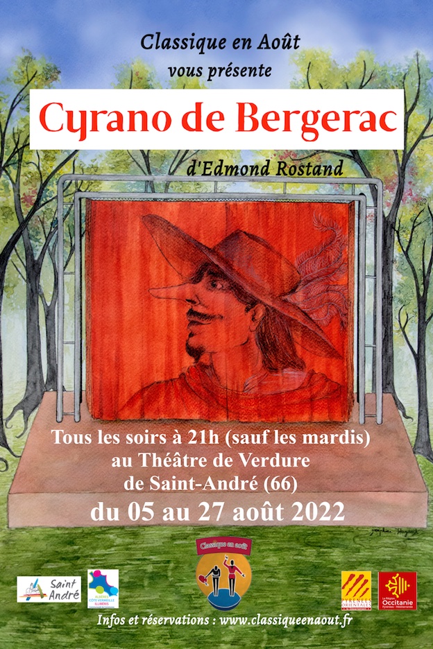 Saint André (66690) : Cyrano de Bergerac d’Edmond Rostand. Tous les soirs du 5 au 27 août (inclus) à 21h 