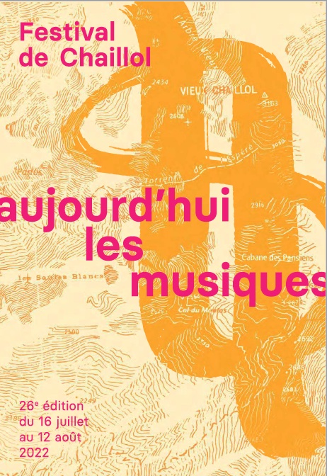 26e édition du Festival de Chaillol, Hautes-Alpes, du 16 juillet au 12 août 2022 26e édition du Festival de Chaillol, Hautes-Alpes, du 16 juillet au 12 août 2022